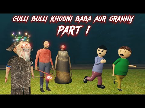 Gulli Bulli Khooni Baba Aur Granny Part 1 || GULLI BULLI CARTOON || MAKE JOKE KAMIL