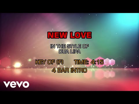 Dua Lipa – New Love (Karaoke)