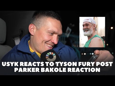 Oleksandr USYK BRUTALLY HONEST on PARKER BAKOLE | IS DUBOIS NEXT? | REACTS TO FURY POST