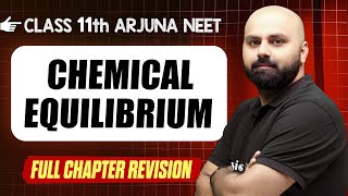 CHEMICAL EQUILIBRIUM : COMPLETE Chapter in 1 Video | Quick Revision  | Class 11th Arjuna NEET