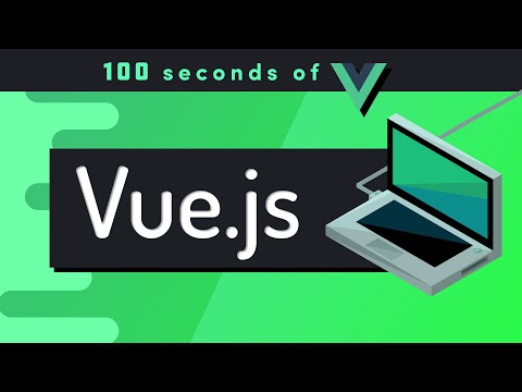 Vue.js Explained in 100 Seconds - YouTube