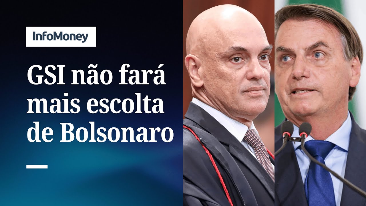 Moraes retira GSI da escolta de Bolsonaro | InfoMoney News