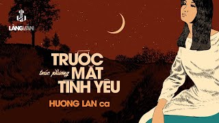 Hương Lan (1972) | Trước Mặt Tình Yêu (Trúc Phương) | Cỏ May 2