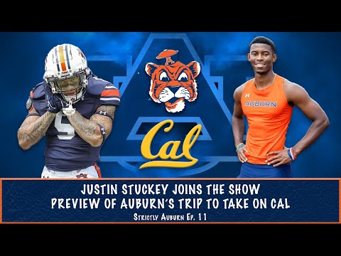 Justin Stuckey Joins The Show | Preview of Auburn's Trip to Take on Cal | Strictly Auburn Ep.  11