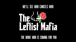 The Leftist Mafia Podcast | Ep 14