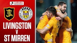 Livingston 3-1 St Mirren | Livingston Come From Behind! | Ladbrokes Premiership