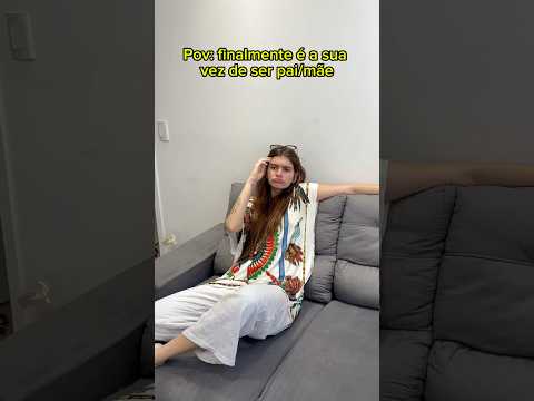 Pov: finalmente é a sua vez de ser pai/mãe
