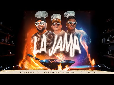 Jombriel, Waldokinc El Troyano, Jøtta - La Jama (Official Video)