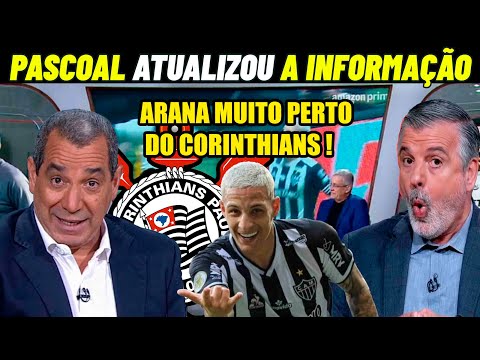 PASCOAL E ZINHO FALA VERDADES SOBRE GUILHERME ARANA NO CORINTHIANS