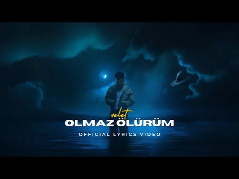 Velet - Olmaz Ölürüm