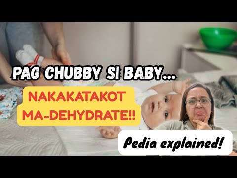 SEVERE DEHYDRATION - mas malala sa mga chubby babies EXPLAINED BY PEDIA MOM