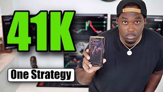 One strategy, One chart, One entry (STUPID EASY)