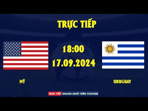 TRỰC TIẾP   MỸ vs URUGUAY   MÃN NHÃN TRẬN CẦU KỊCH TÍNH, NGƯỜI XEM VỠ ÒA