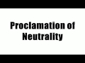 Proclamation of Neutrality and Its Implications