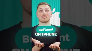 BeFluent On iPhone!