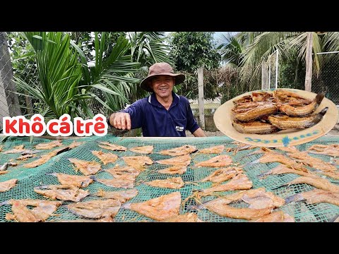 Lần Đầu Chú 5 Làm Mẻ Khô Cá Trê Nhiều Vậy, Bắt Hơn Chục Ký Làm Hết Luôn