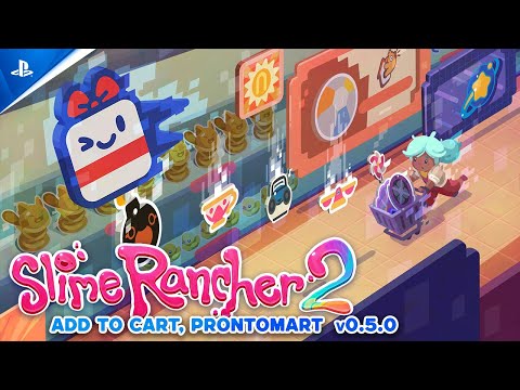 Slime Rancher 2 - Add to Cart, ProntoMart Content Update | PS5 Games