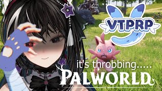 My Patron says I should Burn the Forest【PALWORLD/VTPRP】