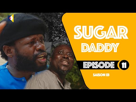 Serie - Sugar Daddy - Saison 3 - Ak Diop Fall - Episode 11