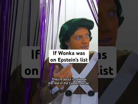 If Wonka was on Epstein's list