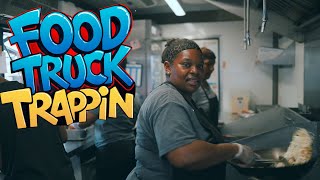 THIS BLACK-OWNED FOOD TRUCK IS REDEFINING ASIAN FUSION / FOOD TRUCK TRAPPIN - EPISODE 11