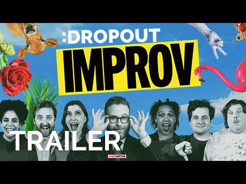 Dropout Improv Trailer [Live Show Announcement]