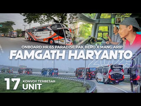 [ JADI KONVOI TERAKHIR BEBERAPA UNIT ? ] FULL 17 UNIT FAMGATH 15 HARYANTO BIKIN HEBOH PAGI HARI !!