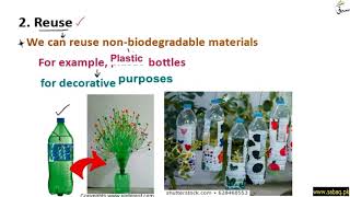 Ways to Reduce the Impact of Non- Biodegradable Material on Environment (4R)