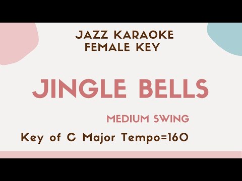 Jingle Bells – Christmas Jazz KARAOKE (backing track) – female key – Holiday Song