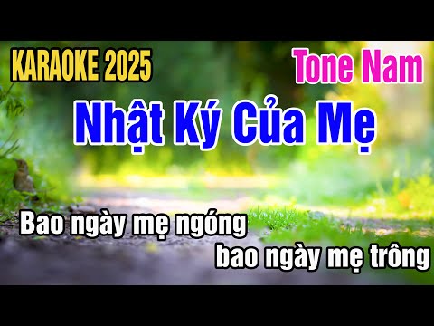 Karaoke Nhật Ký Của Mẹ Tone Nam Nhạc Sống gia huy karaoke