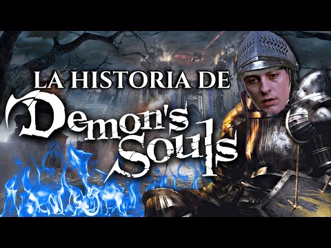 LA HISTORIA DE DEMON'S SOULS COMPLETA