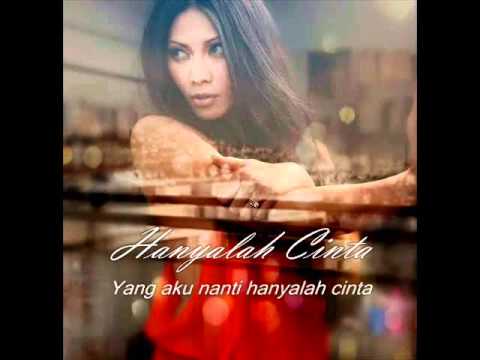 Hanyalah Cinta - Anggun C Sasmi ( Only Love ) Indonesian With Lyrics