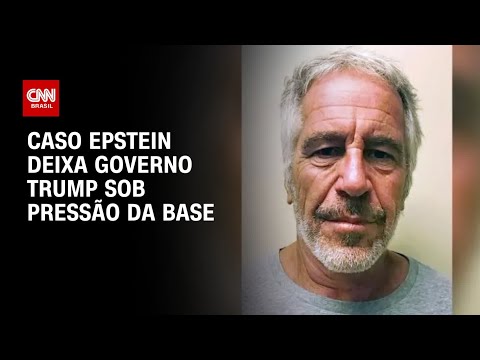 ​Jeffrey Epstein: caso deixa governo Trump  sob pressão da base | BASTIDORES CNN
