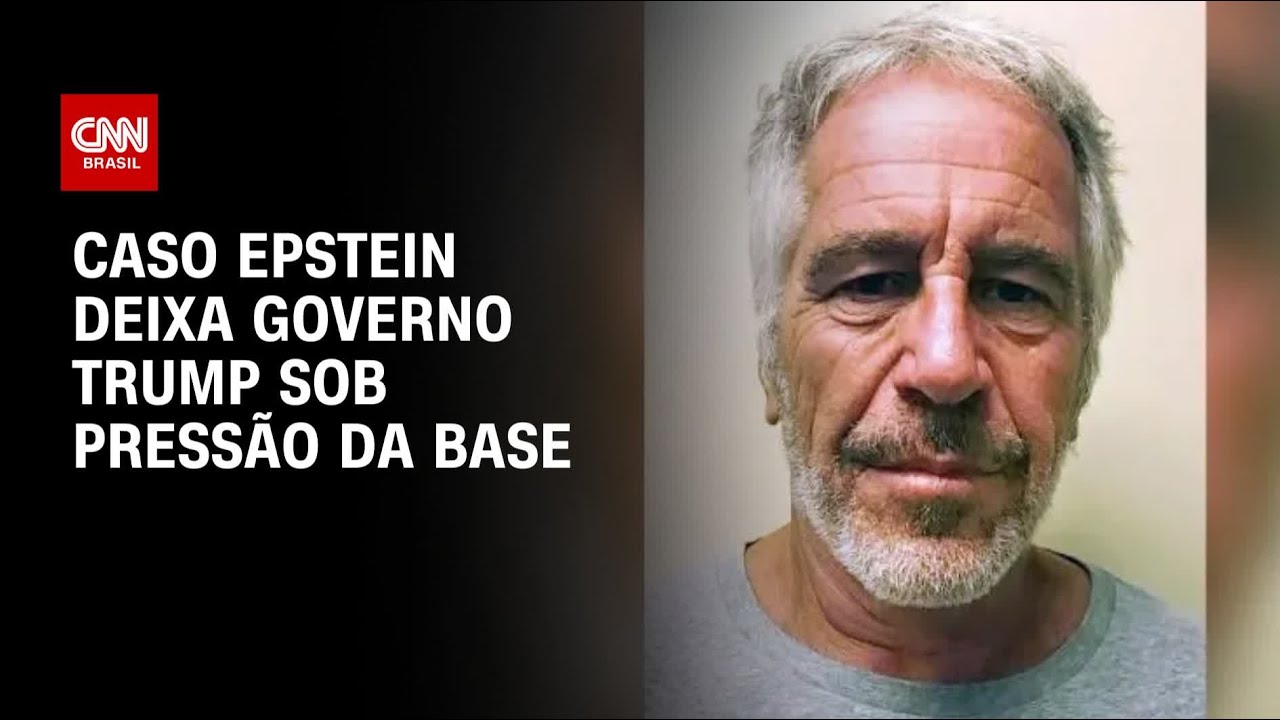 Jeffrey Epstein caso deixa governo Trump sob pressão da base | BASTIDORES CNN