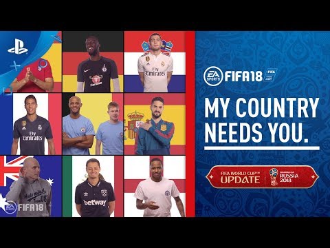 Fifa 18 World Cup My Country Needs You Trailer Ps4 Duncannagle Com