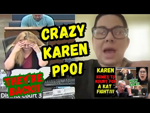 More Crazy Karen PPO...THese Two NEVER Disappoint!