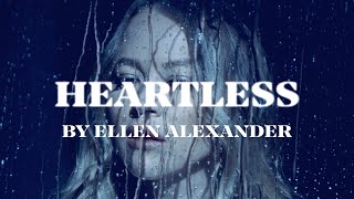 ELLEN ALEXANDER - HEARTLESS (OFFICIAL MUSIC VIDEO)