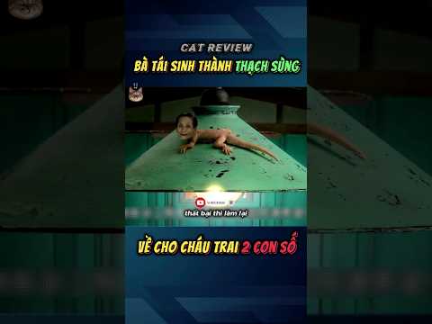 Bà ngoại tái sinh thành thạch sùng #reviewphim #rivewphim #kythu #docla