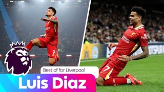 The best of Luis Diaz in the Premier League.