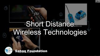 Short distance Wireless technologies