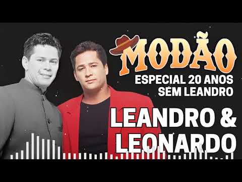 LEANDRO E LEONARDO só as 20 musicas melhores 2024 - Top Sertanejo 2024 - CD Completo 2024