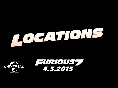 The Road to Furious 7 - Locations