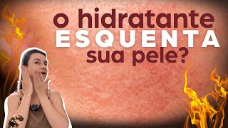Como encontrar o MELHOR HIDRATANTE para sua pele: a temperatura certa faz a diferença 