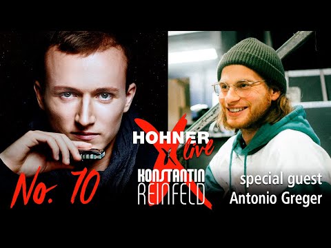 Hohner Live x Konstantin Reinfeld feat. Antonio Greger | No. 70