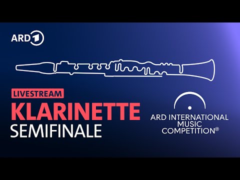 LIVE: Semifinale im Fach Klarinette | ARD-Musikwettbewerb