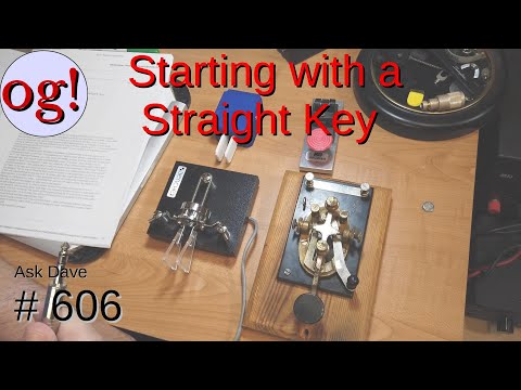 Starting with a Straight Key (#606)