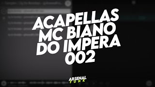Acapellas MC BIANO DO IMPÉRA 002 (Conteúdo Para DJs)