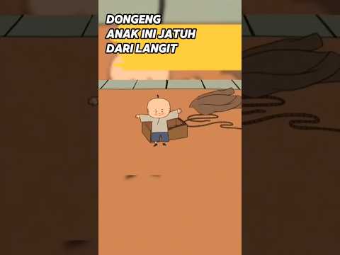 DONGENG ANAK YANG BERHASIL NAIK KE LANGIT BAGIAN 2
