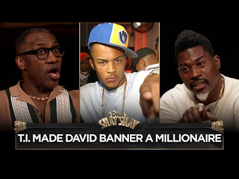 T.I. Turned David Banner Into A Millionaire | CLUB SHAY SHAY