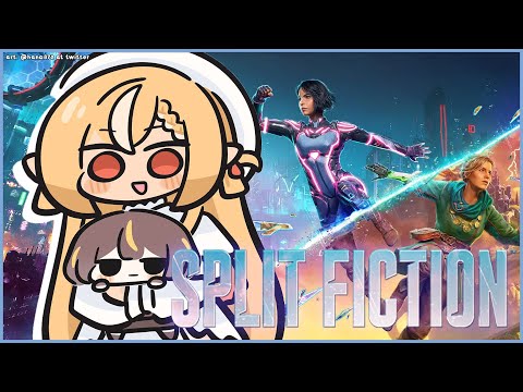【Split Fiction】SFは裏切らない、でもファンタジーももっと見たい！ふーたんと続きやるぞぉ【hololive ID 2nd Generation | Anya Melfissa】